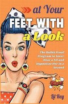At Your Feet with a Look! [2 in 1]