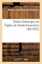 Histoire- Notice Historique Sur l'�glise de Sainte-Genevi�ve
