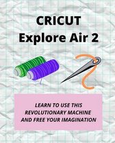 Cricut Explore Air 2