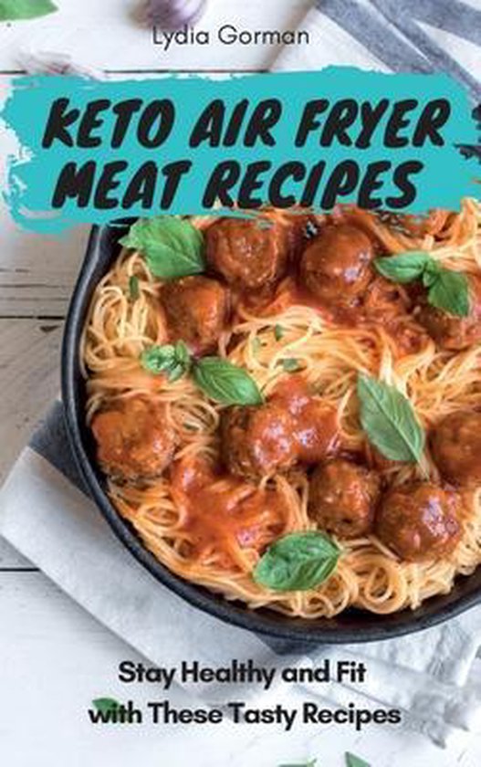 Keto Air Fryer Meat Recipes - cover