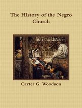 The History of the Negro Church