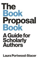 Skills for Scholars - The Book Proposal Book