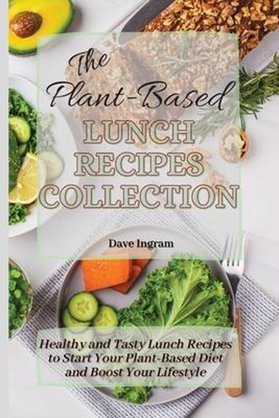 The Plant-Based Lunch Recipes Collection - cover
