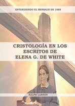 Entendiendo el Mensaje de la Justificaci�n Por la Fe- Cristolog�a en los Escritos de Elena G. de White