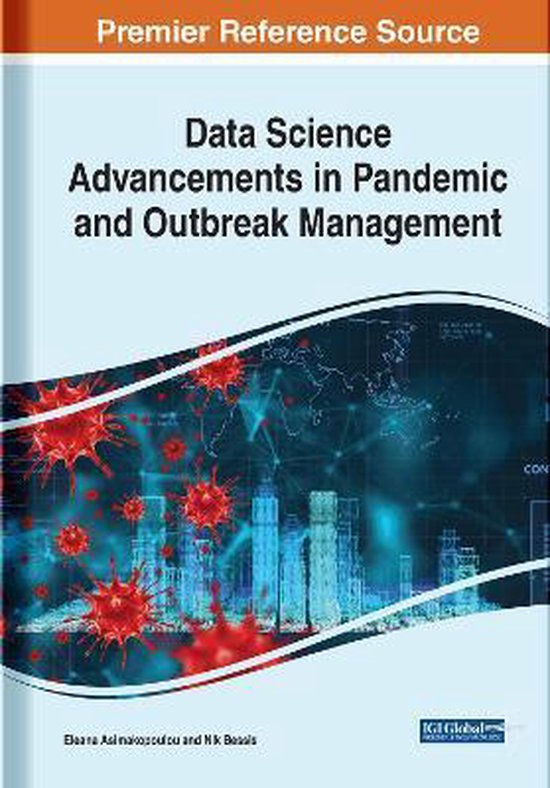 Data Science Advancements in Pandemic and Outbreak Management ...
