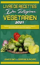 Livre De Recettes Du Regime Vegetarien 2021