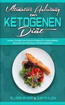 Ultimative Anleitung Zur Ketogenen Diat