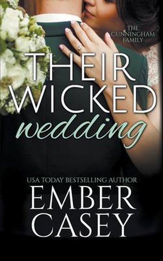 Their Wicked Wedding (The Cunningham Family #5)