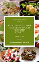 Classique 18 - 50 recettes de Salades fraicheurs pour le printemps et l'été
