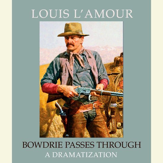Bowdrie Passes Through - cover