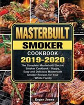 The Essential Masterbuilt Smoker Cookbook