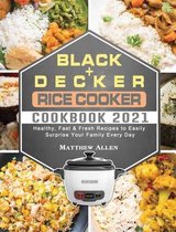 BLACK+DECKER Rice Cooker Cookbook 2021