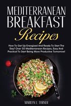 Mediterranean Breakfast Recipes
