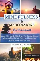 MINDFULNESS & MEDITAZIONE PER PRINCIPIANTI 60 giorni alla felicita