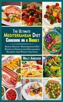 The Ultimate Mediterranean Diet Cookbook on a Budget