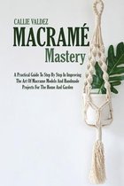 Macrame Mastery