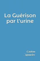 La Guerison par l'urine