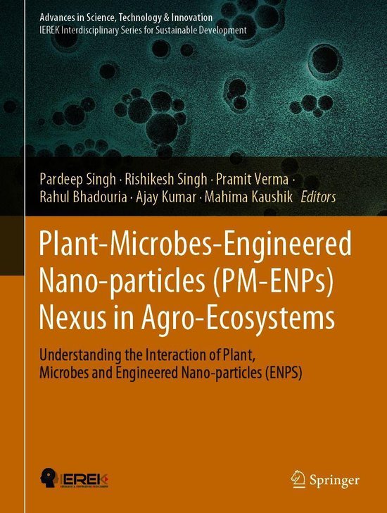 Foto: Advances in science technology innovation plant microbes engineered nano particles pm enps nexus in agro ecosystems