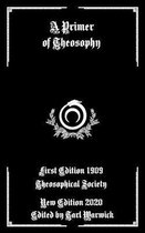 A Primer of Theosophy