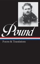 Ezra Pound: Poems & Translations (LOA #144)
