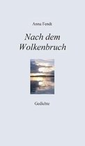 Nach dem Wolkenbruch