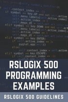 Rslogix 500 Programming Examples: RSLogix 500 Guidelines