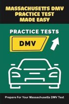 Massachusetts DMV Practice Test Made Easy: Prepare For Your Massachusetts DMV Test