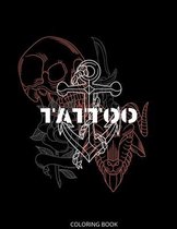 Tattoo Coloring Book: Stress Relieving Relaxation With Beautiful Tattoos Designs Colouring Book Canvas Crayola Art