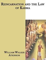 Reincarnation and the Law of Karma