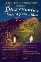Diez cuentos clasicos para ninos. Vol. 2