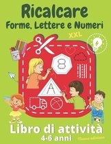 Ricalcare Forme, Lettere e Numeri