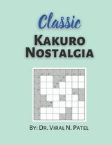 Classic Kakuro Nostalgia: Kakuro Cross Sums