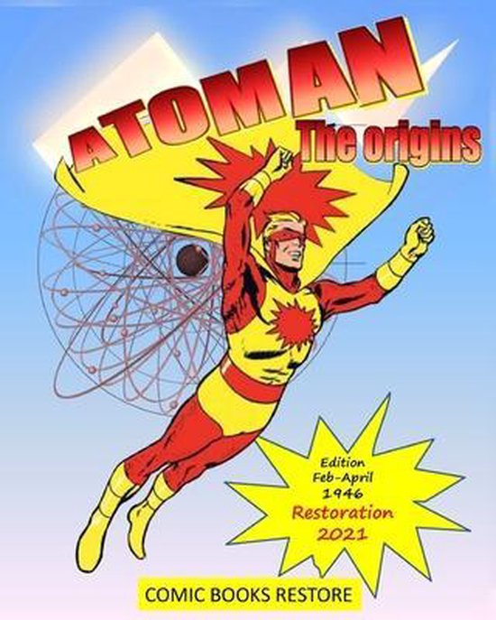 Superhero Encyclopedia Golden Age- Atoman, Carlos Paulo | 9798721748622 ...