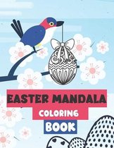 Easter Mandala Coloring Book: for Adults and Teens! Collection of 50 Unique Easter Eggs Designs