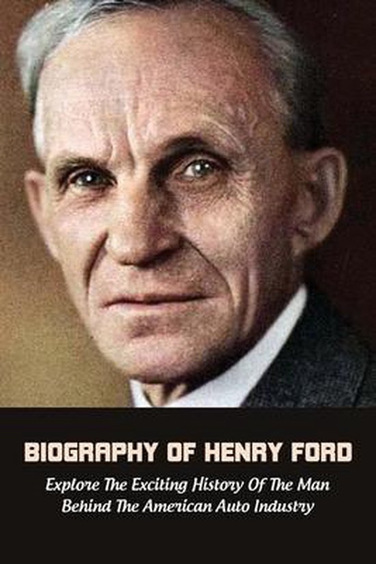 henry ford biography in english