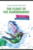 The Flight of the Hummingbird: My success, my happiness starts with a wingbeat