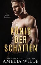 König der Schatten: Eine dunkle Romanze