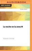 La Noche En La Zona M