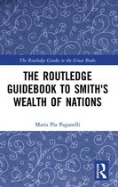 The Routledge Guidebook to Smith's Wealth of Nations