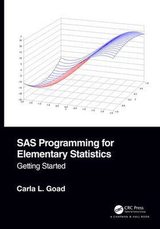 SAS Programming for Elementary Statistics | 9781138589094 | Carla L ...