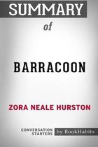 Summary of Barracoon by Zora Neale Hurston