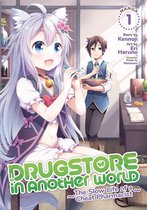 Drugstore in Another World: The Slow Life of a Cheat Pharmacist (Manga) 1 - Drugstore in Another World: The Slow Life of a Cheat Pharmacist (Manga) Vol. 1