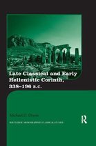 Late Classical and Early Hellenistic Corinth