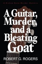 A Guitar, Murder and a Bleating Goat