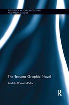 Routledge Research in Cultural and Media Studies-The Trauma Graphic Novel