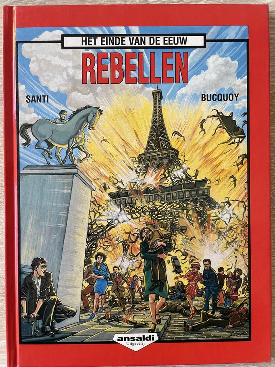 Het einde van de Eeuw  Rebellen (stripboek met erotiek)