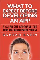 What to Expect Before Developing an App
