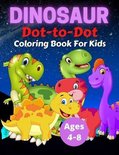 Dinosaur Dot To Dot Coloring Book For Kids Ages 4-8