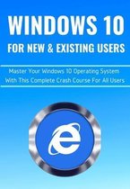 Windows 10 for New & Existing Users