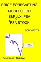 Price-Forecasting Models for S&P_CLX IPSA ^IPSA Stock